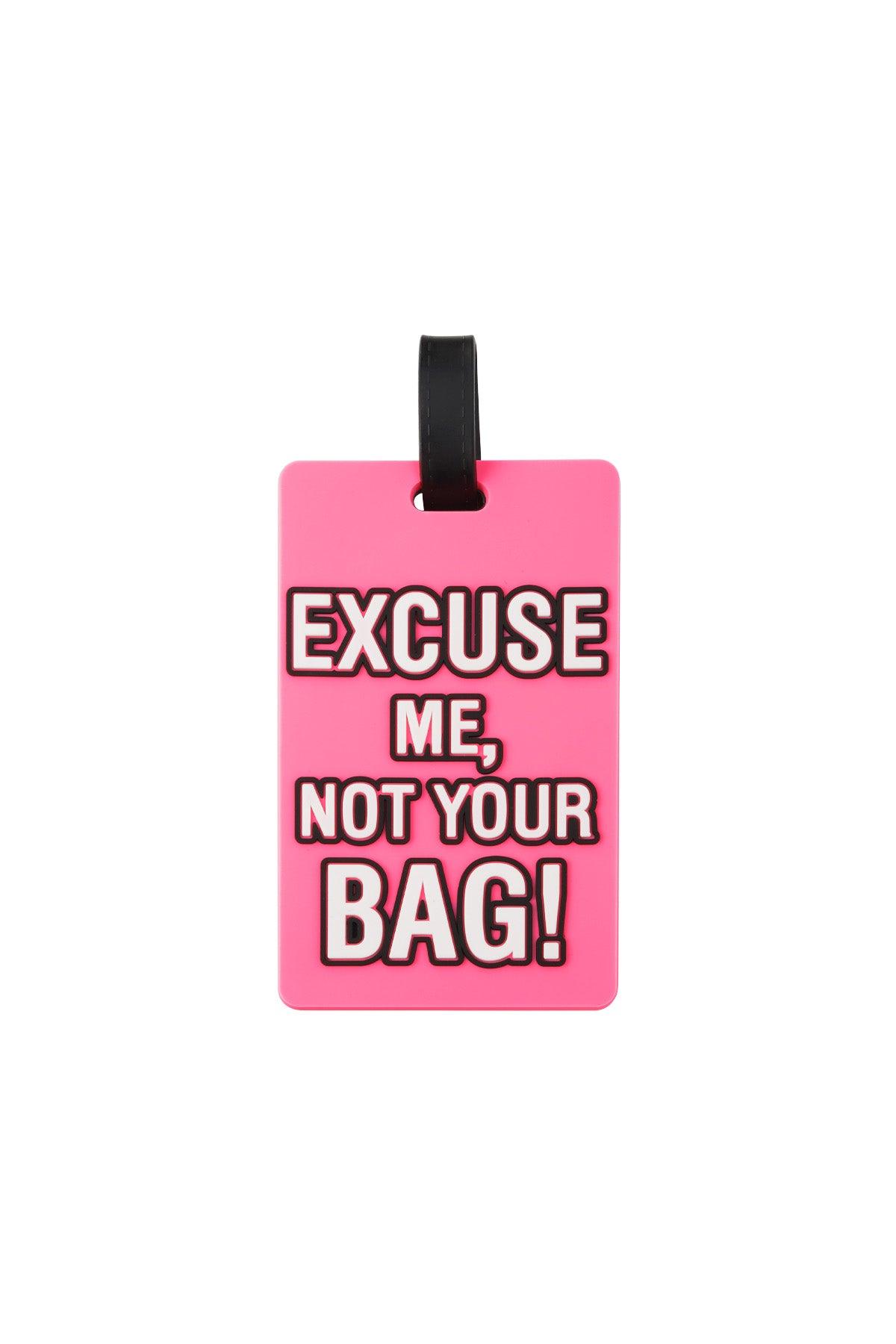 Tag Troller "Excuse me, not your bag!"-1